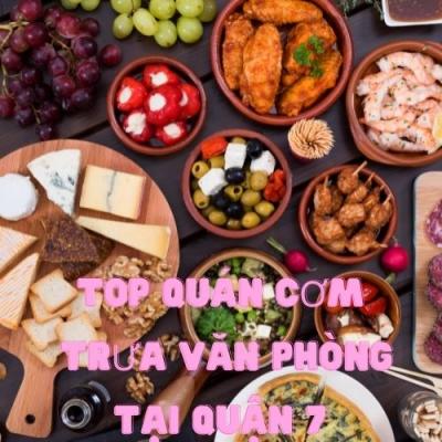 Top 5 quán cơm trưa văn phòng quận 7